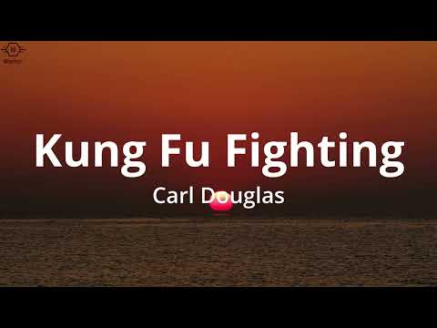 Carl Douglas - Kung Fu Fighting (Lyrics)