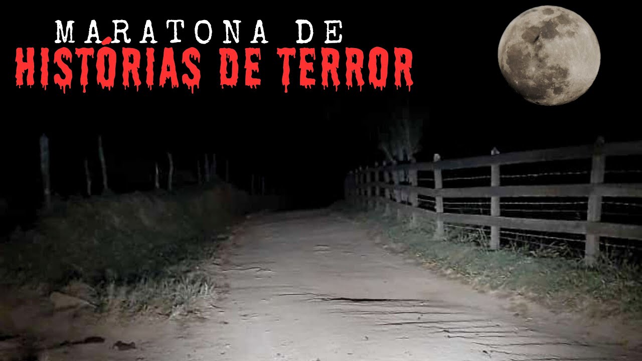 MARATONA DE HISTÓRIAS DE TERROR. #1