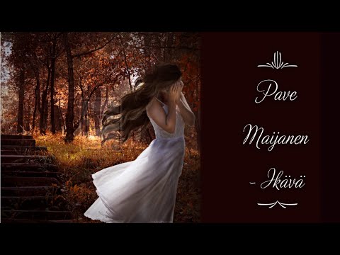 Pave Maijanen - Ikävä (sanat)