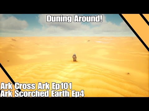 Exploring Outskirts Duning Around And Breeding Dires!|Ark Cross Ark Ep101[Ark Scorched Earth Ep4]