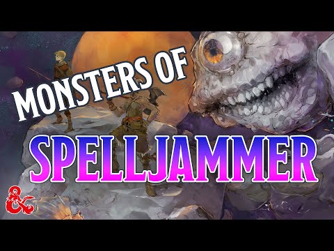 What Are The Monsters of Spelljammer | Dungeons & Dragons