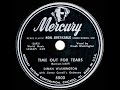 1950 version: Dinah Washington - Time Out For Tears