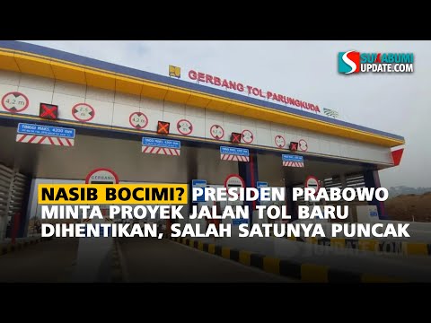 Nasib Bocimi? Presiden Prabowo Minta Proyek Jalan Tol Baru Dihentikan, Salah Satunya Puncak