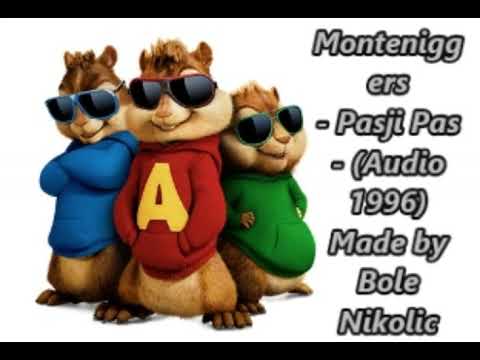 Monteniggers  Pasji Pas  (Audio 1996)  --  chipmunk pesme 2020