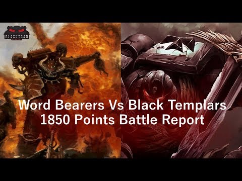 Black Templars vs Word Bearers : 8th Edition Warhammer 40k battle report - 1850pts
