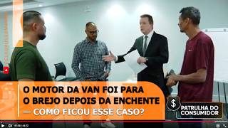“O motor da van foi para o brejo depois da enchente — como ficou esse caso?”
