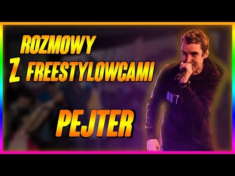 ROZMOWY Z FREESTYLOWCAMI #7 - PEJTER | PRZYJAŹŃ Z FILIPKIEM | KLUB GO GO | RAFON CZY MAGICAL?