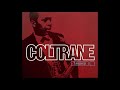 2 08 Tranesonic    John Coltrane，Legacy - [Disc 2] Rhythmic，Jazz Saxophone