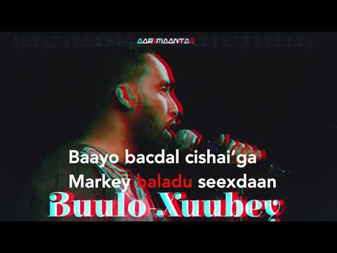 Aar Maanta - Buulo Xuubey (Official Lyric Video) New Somali Music 2021