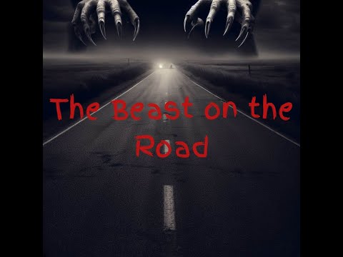 The Beast on the Road