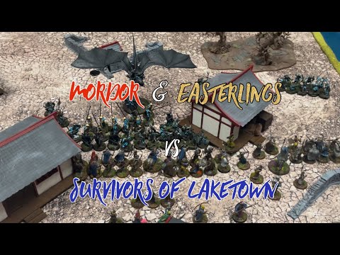MESBG Battle Report 800 Points Mordor & Easterlings vs Survivors of Laketown