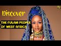 The Fulani tribe of West Africa
