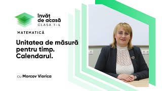  "Unitatea de măsură pentru timp. Calendarul "
