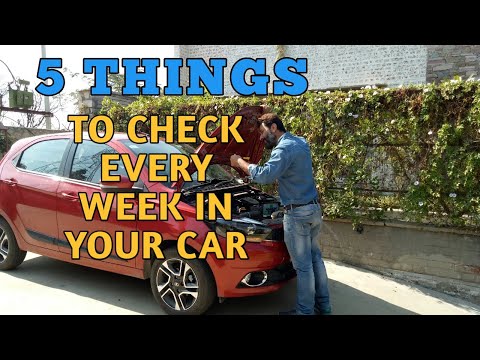5 THINGS TO CHECK IN YOUR CAR EVERY WEEK II HARRY DHILLON