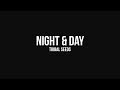 Tribal Seeds - Night & Day [OFFICIAL AUDIO]