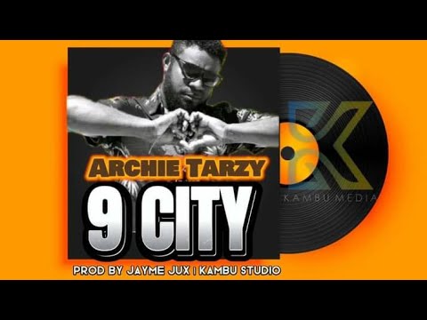 9 City - Archie Tarzy