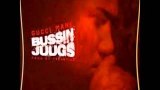Gucci Mane Bussin Juugs Slowed N Chopped