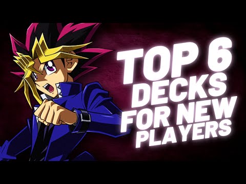 Top 6 New Player Decks in Duel Links!
