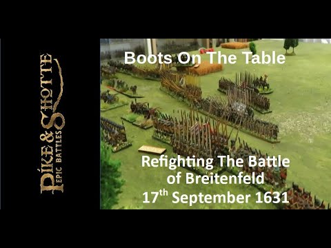 Pike & Shotte: Refighting The Battle of Breitenfeld - 17th September 1631