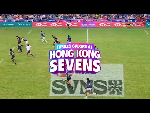 Thrills Galore at Hong Kong Sevens