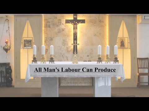All Mans Labour Can Produce - Misc Praise Songs
