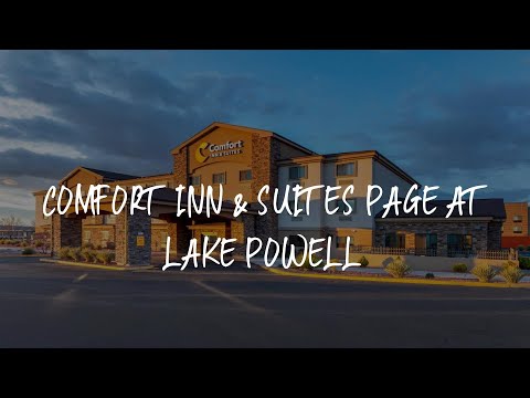Comfort Inn & Suites Page at Lake Powell Review - Page , United States of America