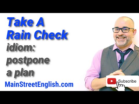 English Idioms: Take A Rain Check