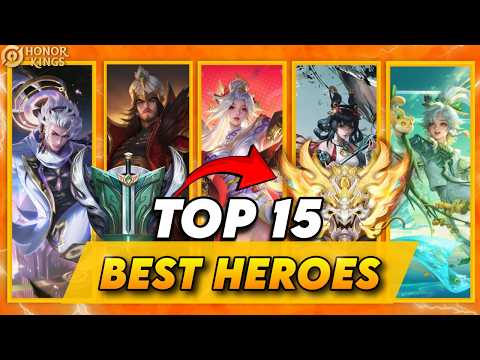 These 15 Heroes Are DOMINATING The Meta Right Now! | Ranked Tier List | Honor of Kings