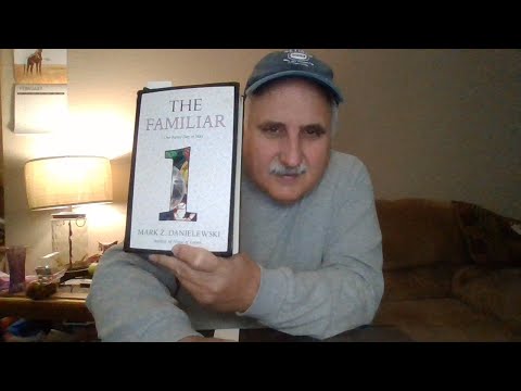 The Familiar Volume 1 by Mark Z Danielewski