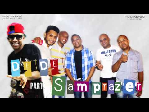 MC Dede Part Samprazer -  Agente se diverte   Versão Funk   Musica nova   Lançamento Oficial 2013