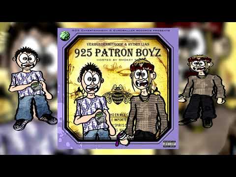 925PATRONBOYZ - VERBUNDENMITGOOF & HYDRO.LIAS (FULL MIXTAPE)