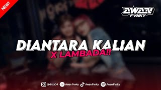 Download lagu DJ LUPAKAN AKU KEMBALI PADANYA - DJ DIANTARA KALIAN - D'MASIV [LAMBADA STYLE] mp3