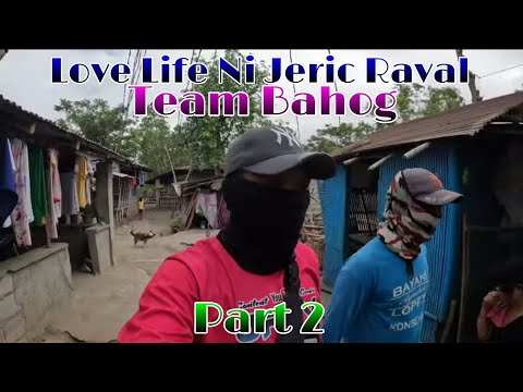 EP,551. Love Life Ni Jeric Raval Team Bahog Part 2