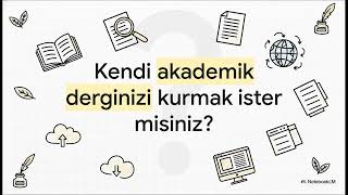 OJS Nedir? Kendi Akademik Derginizi Kurmanın En Kolay Yolu
