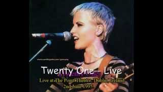 The Cranberries - Twenty One Live at The Point, 1995