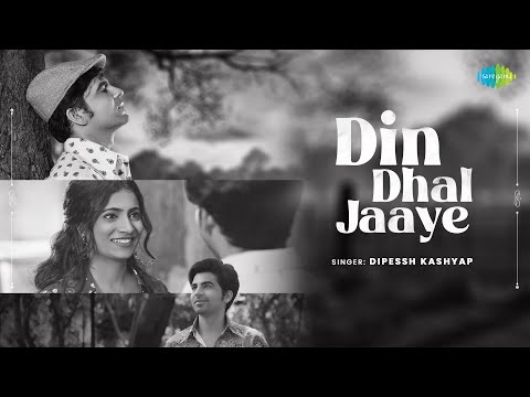 Din Dhal Jaaye — watch video