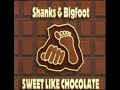 Shanks & Bigfoot - Sweet like chocolate (Metro 7" Remix)