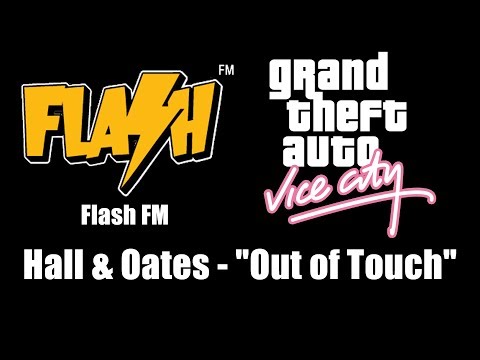 GTA: Vice City - Flash FM | Hall & Oates - "Out of Touch"
