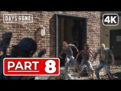 Days Gone Gameplay Walkthrough Part 8 [PC 4K 60FPS] – No Commentary