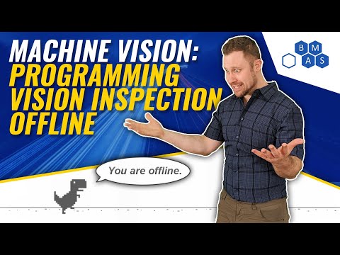 Offline Programming Machine Vision Inspection| Machine Vision pt6| Breen Machine Automation Services