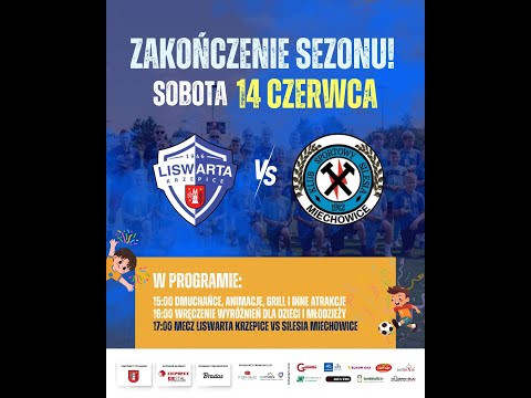 LISWARTA Krzepice vs. KS SILESIA Miechowice - ZAKOŃCZENIE SEZONU! [VISION ANALYTICS]