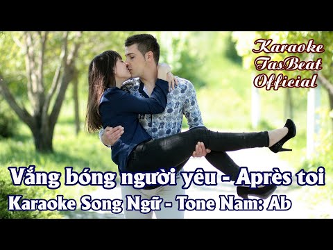 Karaoke Song Ngữ Vắng Bóng Người Yêu (Après Toi) Tone Nam | TAS BEAT