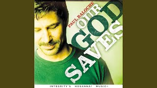 The Kingdom of God by Paul Baloche