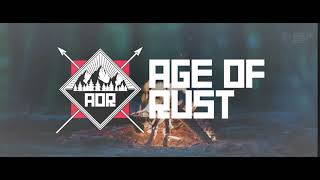 AGE OF RUST