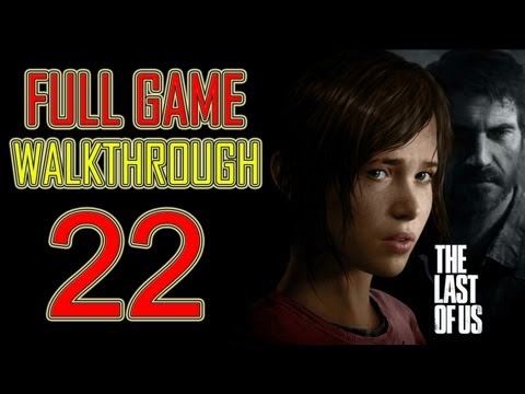 The Last of Us - Gameplay Walkthrough Part 22 Let's play HD PS3 "the last of us Walkthrough Part 1"