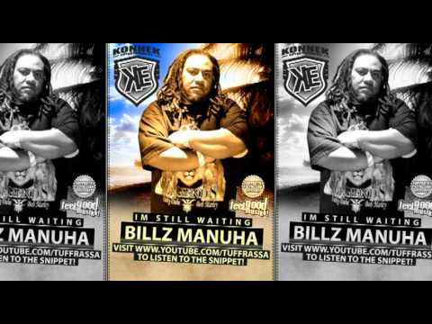 Billz Manuha - Im Still Waiting (snippet)