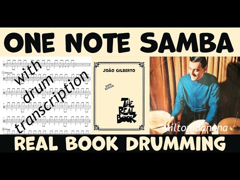 How Milton Banana (Probably) Played “One Note Samba” – Drum Transcription & Performance