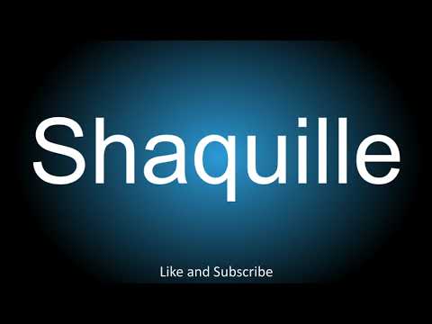How to correctly pronounce - Shaquille.