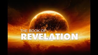 The Book of Revelation Chapter 19:11-20:3
