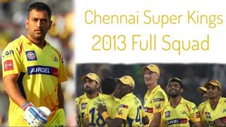 Chennai Super Kings 2013 Full Squad (Fans Love Cricket)